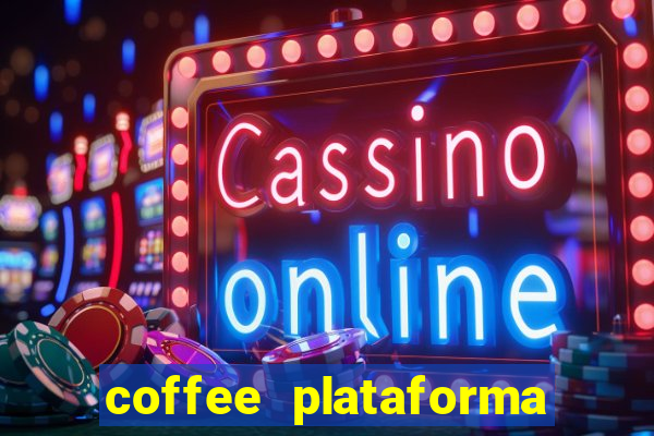 coffee plataforma de jogos